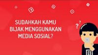 bijak menggunakan media sosial