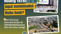 RTR Dapat Meminimalisir Risiko Banjir